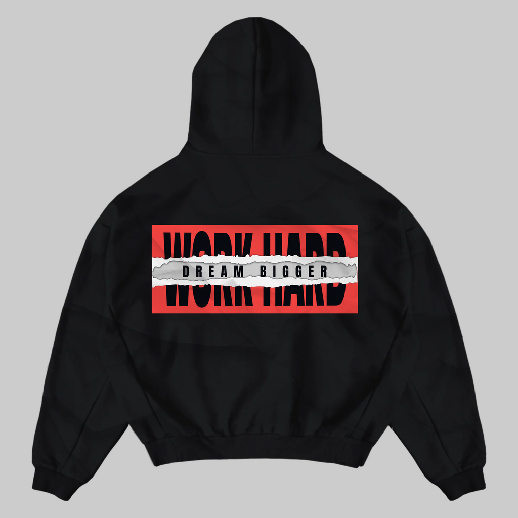 Work Hard Dream Bigger Sweat Shirt