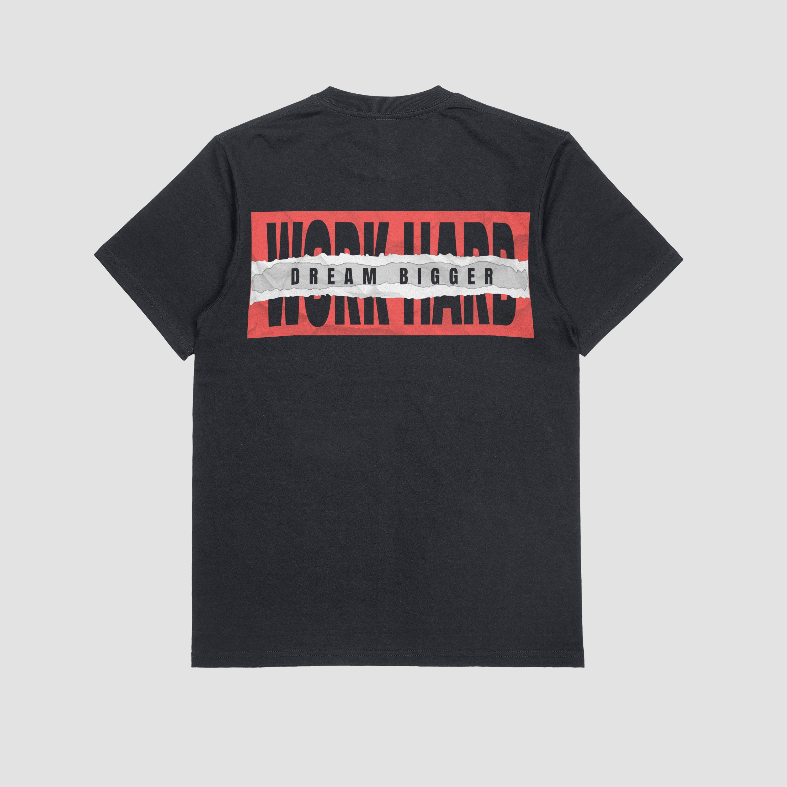 Work Hard Dream Bigger T-shirt