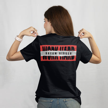 Work Hard Dream Bigger T-Shirt Black Oversized Organic Cotton Tee